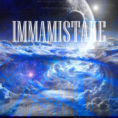 IMMAMISTAKE - Single