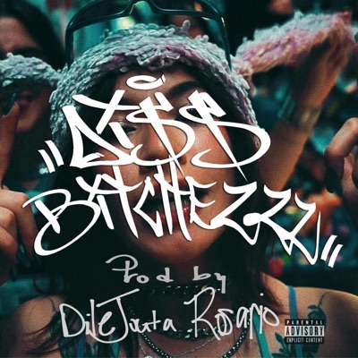 DI$$ BITCHEZZZ - Single