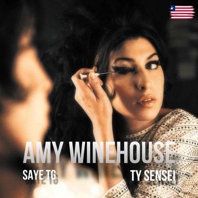 A m y W i n e h o u s e (feat. Ty Sensei) - Single