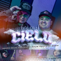 Luto En El Cielo - Single - Grupo Delta Norteño, Pityn Toys & KC Music
