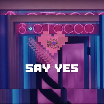Say Yes - Single