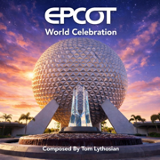 EPCOT World Celebration - Tom Lythosian