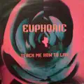 Teach Me How To Live