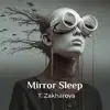 Mirror Sleep
