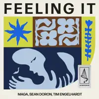 Feeling It — Maga, Sean Doron, Tim Engelhardt & Scenarios
