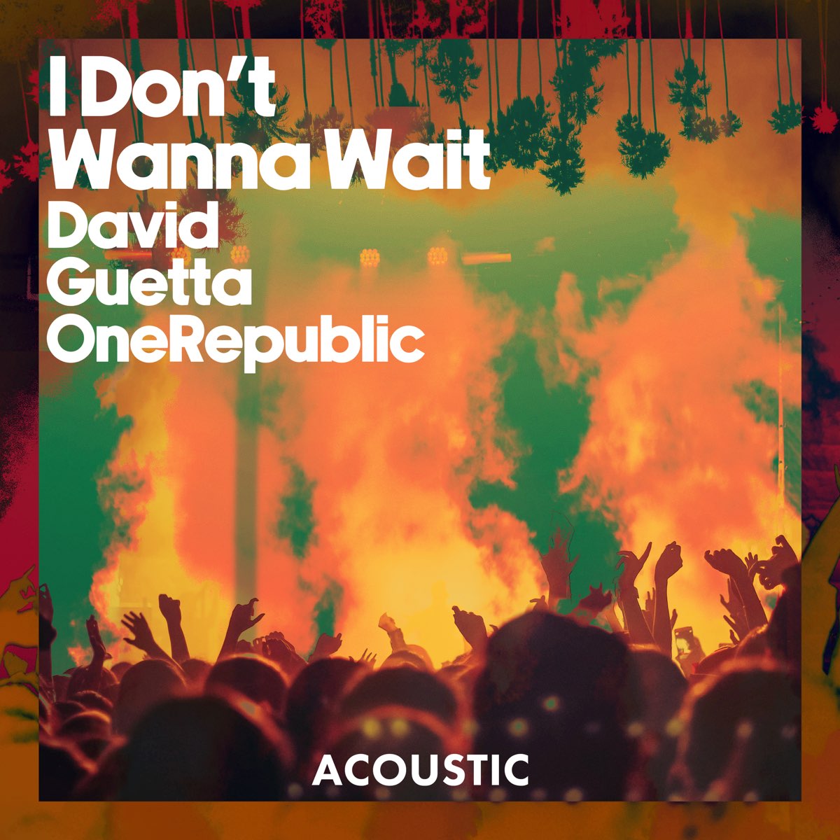 I Don t Wanna Wait Acoustic Single Album By David Guetta i-don-t-wanna-wait-acoustic-single-album-by-david-guetta