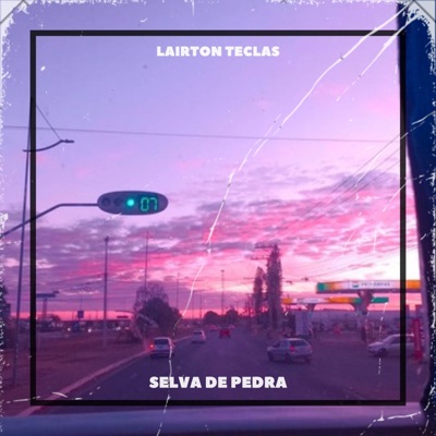 Selva de Pedra - Single