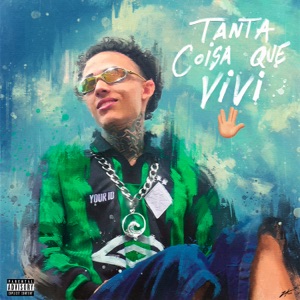 Tanta coisa que vivi