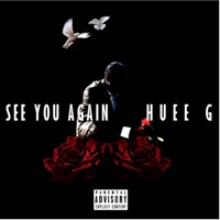 See You Again - Single - Huee G