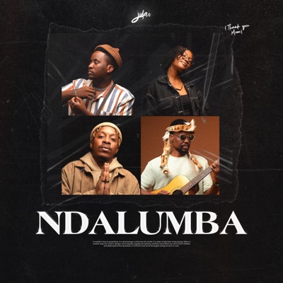 NDALUMBA (feat. James Sakala & Saliyah Miyanda) - Single