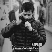 Savaşamıyorum - Single - Kaptan