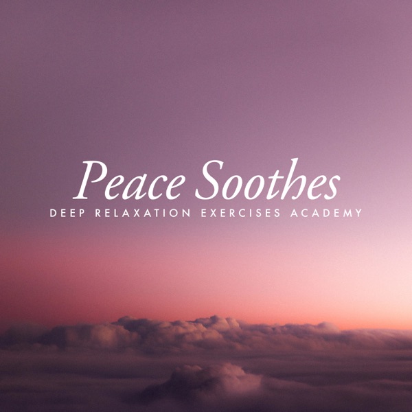 Peace Soothes