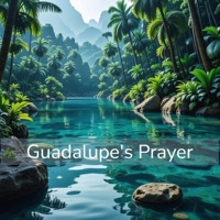 Guadalupe's Prayer - Single - Healthcare Hero