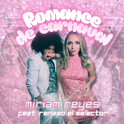 Romance de carnaval (feat. Renzzo El Selector) - Single