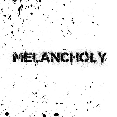 Melancholy - Single