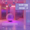 Good Time - Single