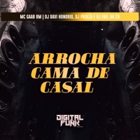 Arrocha Cama de Casal (feat. Dj Fael da CH) - Single - DJ Davi Honório, DJ Proeza & mc gaab rm
