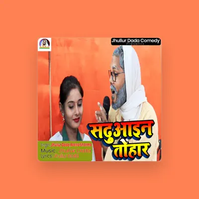 Listen to Jhullur Dada, watch music videos, read bio, see tour dates & more!