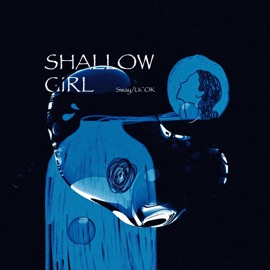 Shallow girl 张德帅Sway