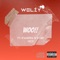 Woo!! (feat. Kwayku & Star vicy) - Welzy lyrics