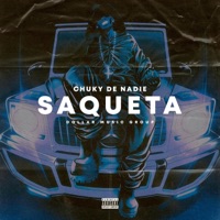 Saqueta (feat. chuky de nadie & Boka 30) - Single - El Dollar Music