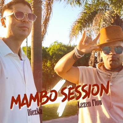Mambo Session 4 (feat. Diezka) - Single