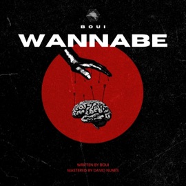 WANNABE Boui