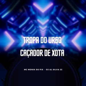Tropa do Urso Caçador de Xota