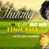 Thương Nhớ Mối Tình Xưa - Single