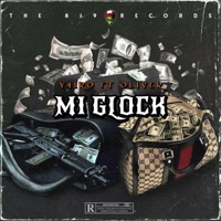 MI GLOCK (feat. Y4IRO, Oliver & bamraim) - Single - The 819