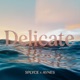Delicate Single