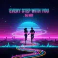Every Step With You