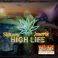 High Life (feat. J Mertz) - Single - SkitzoN