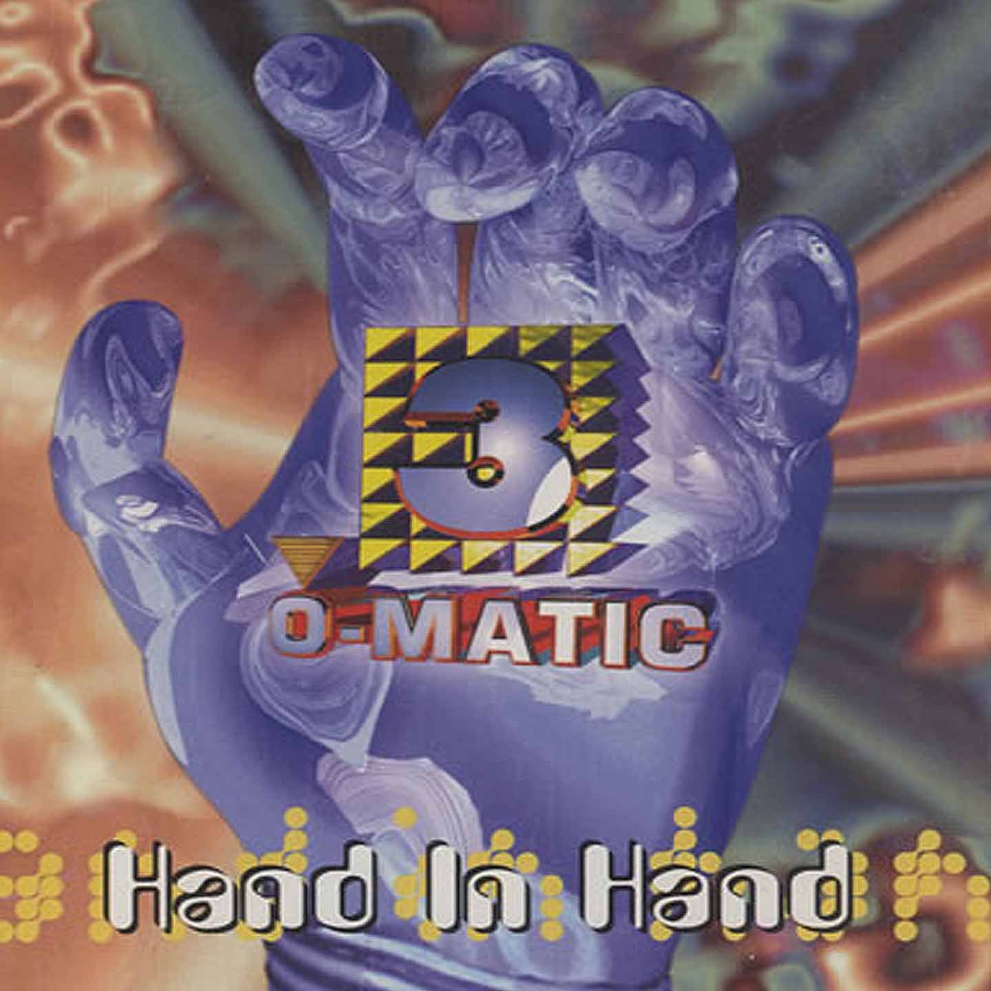 3-O-Matic - Hand In Hand (Hands In The Air Mix)