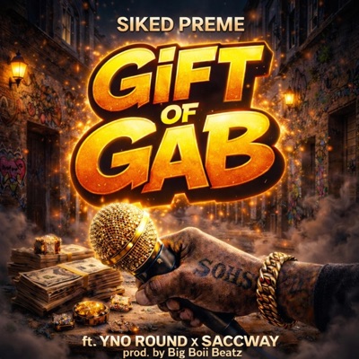 Gift of Gab (feat. YNO Round & Saccway) - Single