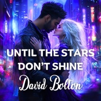 Until The Stars Don't Shine - Single - David Bolton