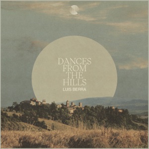 Dances From The Hills - EP