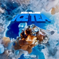 Ice Tea - Single - Russ Millions