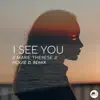 I See You