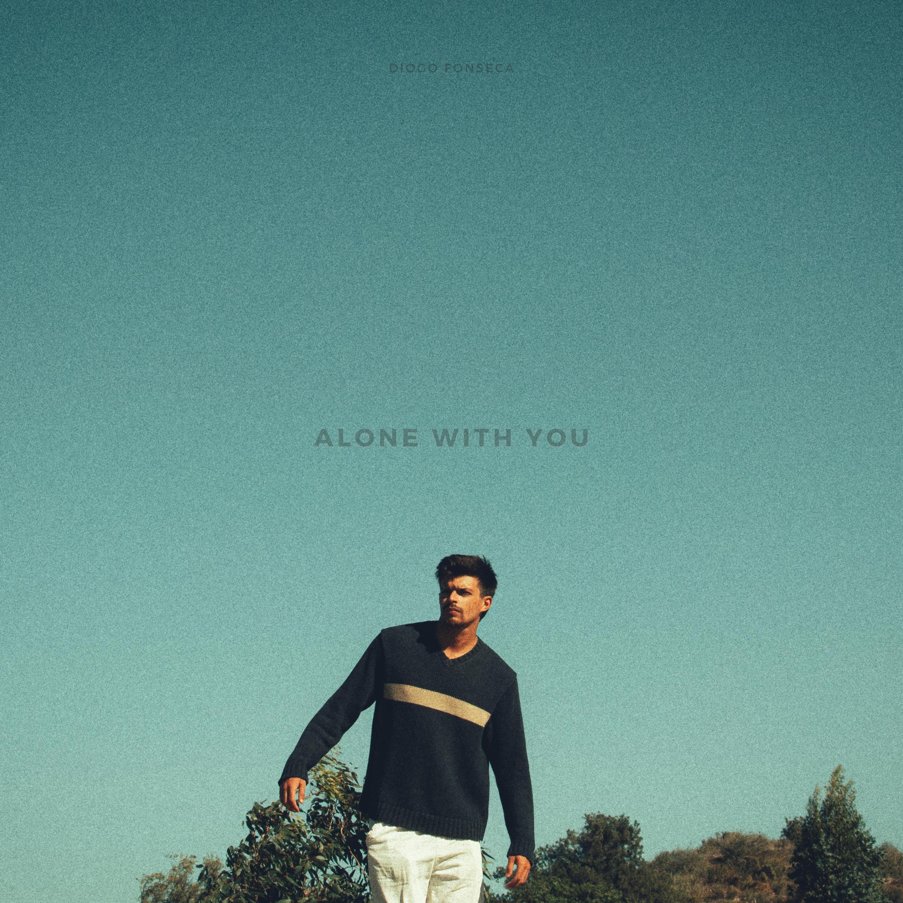 ALONE WITH YOU - Single
