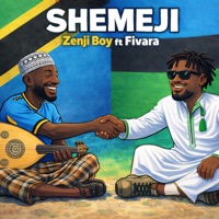 SHEMEJI (feat. Fivara) - Single - Zenji Boy