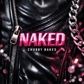 Naked (feat. Chubby Bakes) Power Jay