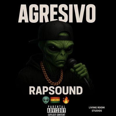 ¨AGRESIVO¨ (RAPSOUND) - Single