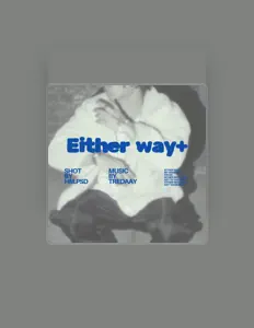 Dengarkan Tredaay, tonton video musik, baca bio, lihat tanggal tur & lainnya!