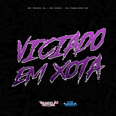 Viciado em Xota - Single
