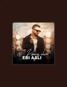 Ouve Ebi Aali, vê vídeos de música, lê a biografia, vê as datas da digressão e muito mais!