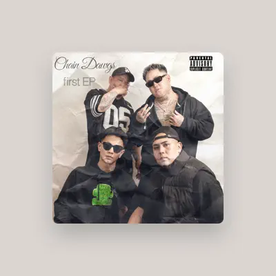 Listen to Chain Dawgs, watch music videos, read bio, see tour dates & more!