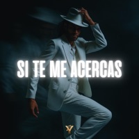 Si Te Me Acercas - Single - Yojance