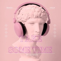 Take Some Time - Single - SlumpZay
