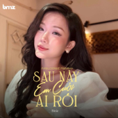 Sau Này Em Cưới Ai Rồi (Melodiez Remix)